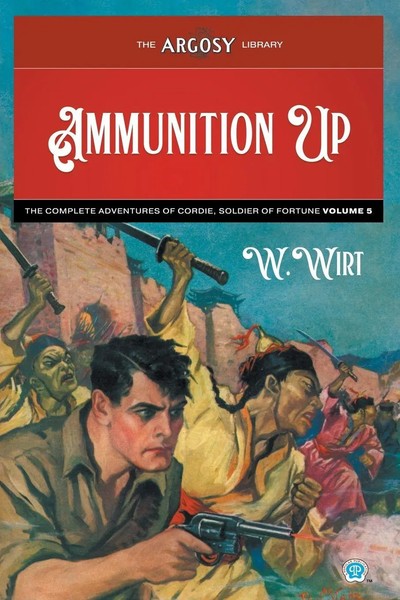 W. Wirt | Ammunition Up | Taschenbuch | Englisch (2022) | The Argosy Library-image