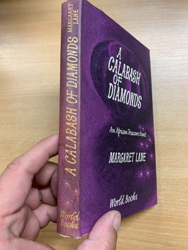1961 MARGARET LANE "A CALABASH OF DIAMONDS" AFRICAN TREASURE HARDBACK BOOK (P3) - Picture 2 of 12