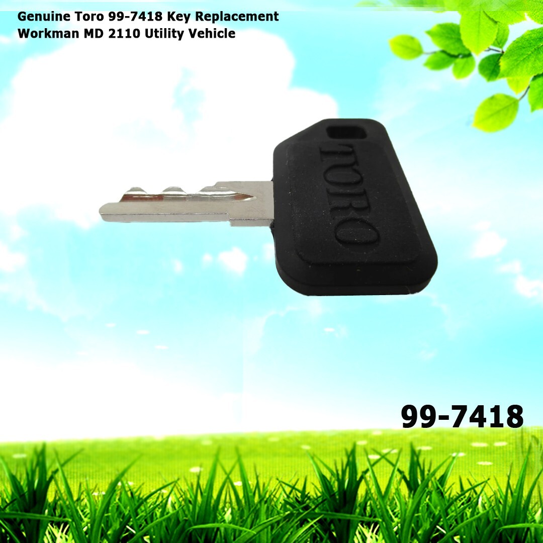 Genuine Toro 99-7418 Key Replacement Workman MD 2110 Utility