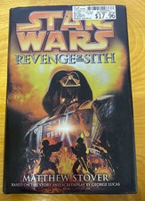 Star Wars Episode 3: Revenge of the Sith Episode III Matthew Stover First Ed HC