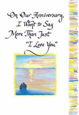 Blue Mountain Inspirational Card : On Our Anniversary I Want To Say More Than...
