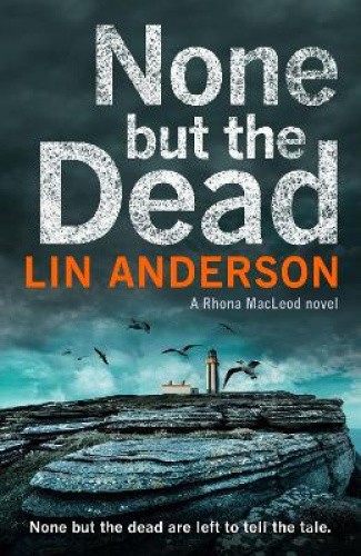 None but the Dead (Rhona Macleod) by Anderson, Lin [Paperback] - Picture 1 of 2
