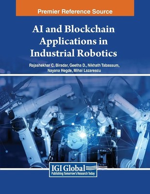 Rajashekhar C. Biradar (u. a.) | AI and Blockchain Applications in Industrial...