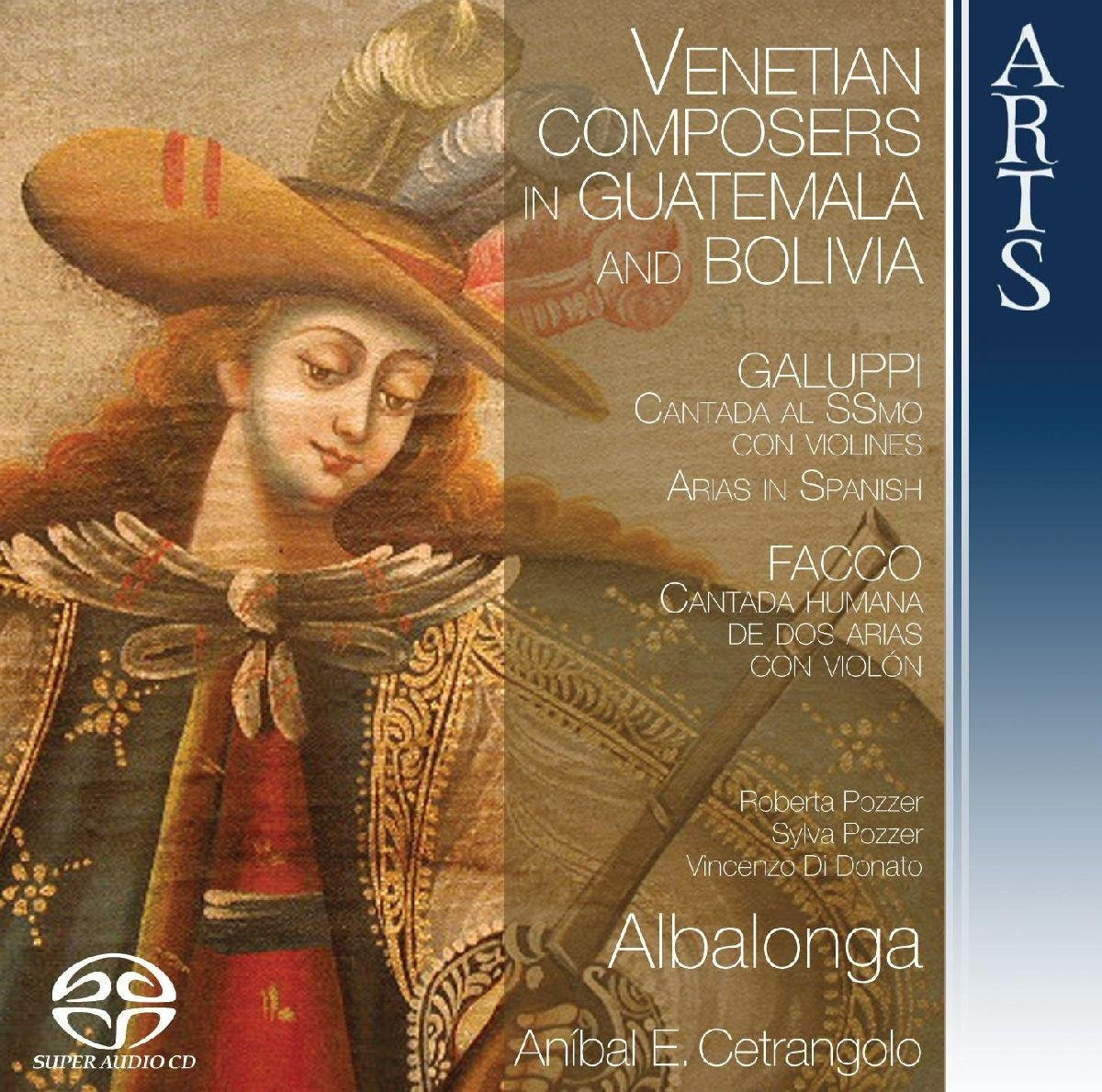 Galuppi/Facco/Pampani Venetian Composers in Guatemala and Bolivia (CD) Album