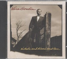 Gosdin, Vern : Nickels & Dimes & Love CD