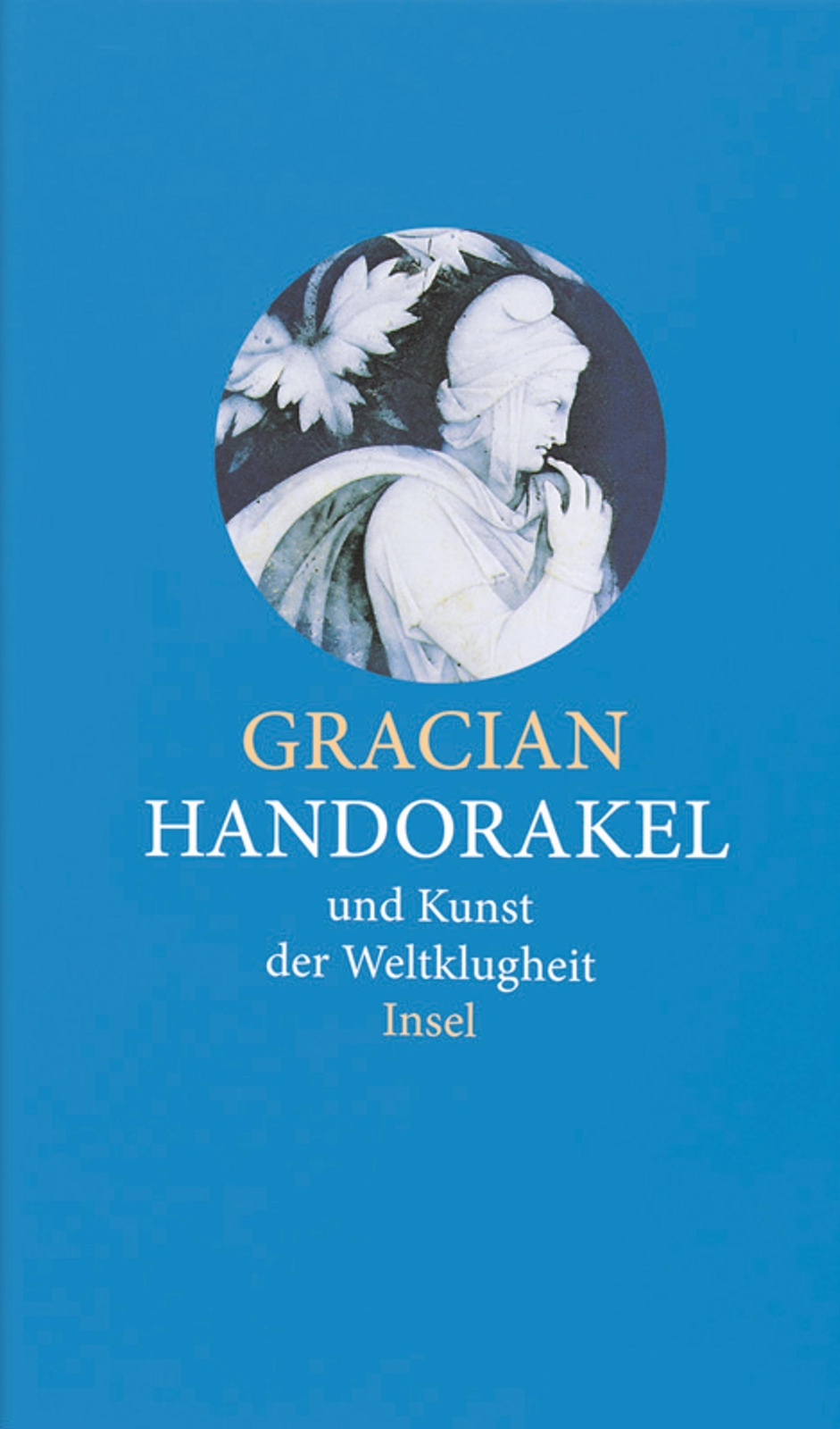 Thumbnail - Handorakel Und Kunst Der Weltklugheit | Balthasar Gracian | Buch | 136
