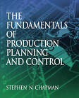 Fundamentals of Production Planning and Control by Michael F. Shugrue, Stephen N. Chapman, Harry Finestone (Hardback, 2005)