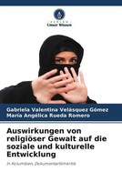 Gabriela Valentina VeláSquez GóMez (U. A.) | Auswirkungen Von ReligiöSer...