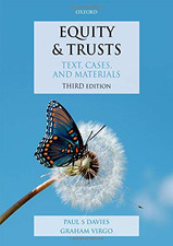 Equity & Trusts: Text, Cases, and Materials - Davies, Paul S.