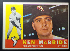 1960 Topps #276 Ken McBride Rookie Card Chicago White Sox EX-MT. rookie card picture