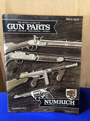 Vintage The World Guide to Gun Parts 5th Edition By Numrich | eBay