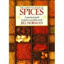 The Complete Book of Spices: A Practical Guide to Spices and Aromati - GOOD