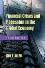 Financial Crises and Recession in the Global Economy by Roy E. Allen (Paperback, 2009)