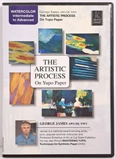 The Artistic Process on Yupo Paper | George James ~ Watercolor Dvd