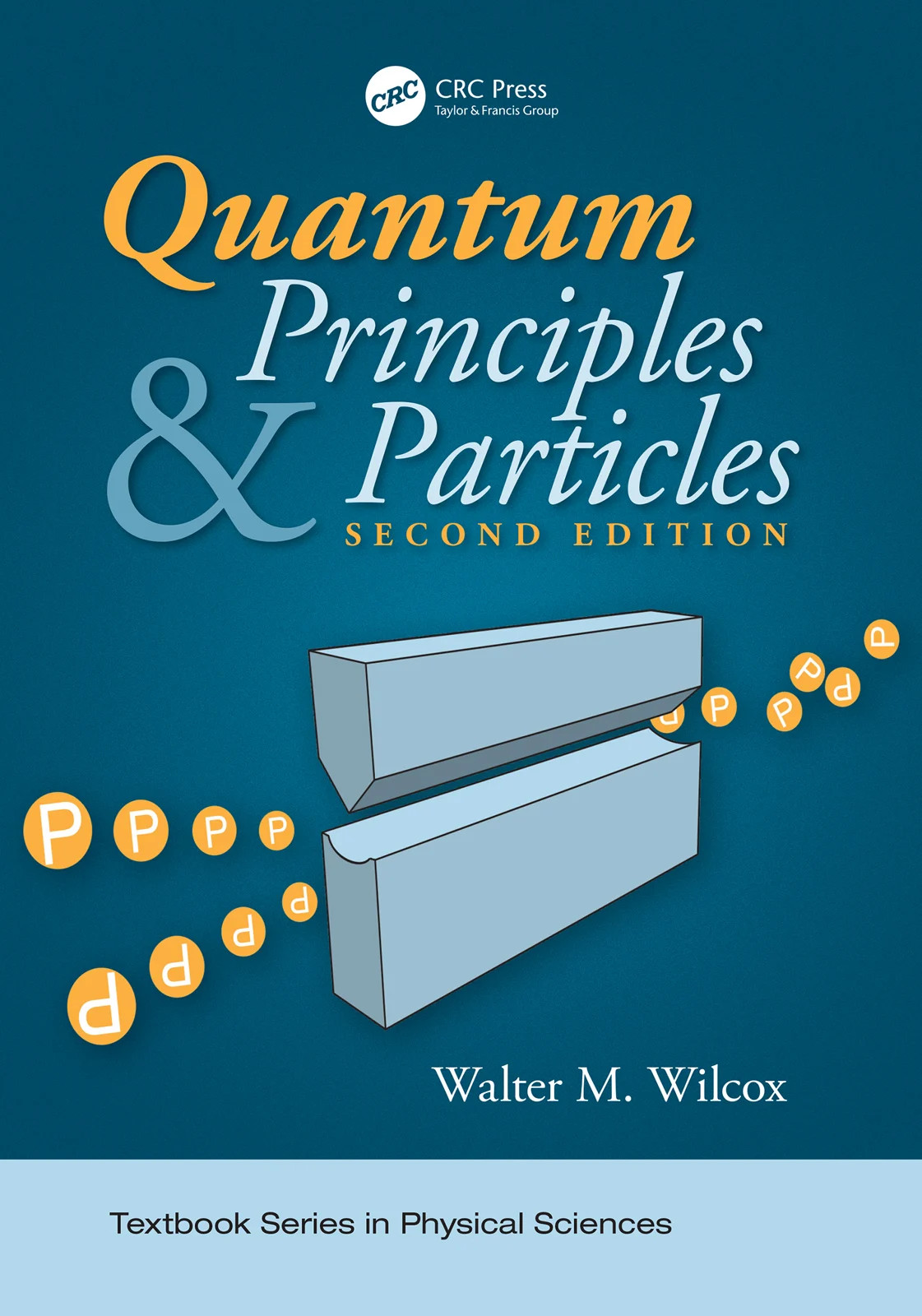 Quantum Principles and Particles, Second Edition - 2nd Edition