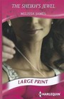 The Sheikh's Jewel by Melissa James (Hardback, 2012)