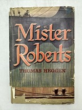 Thomas Heggen MISTER ROBERTS 1946 Bryant Illustrator USS Reluctant