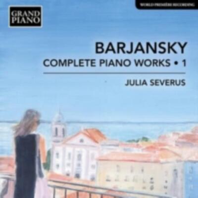 BARJANSKY/SEVERUS: COMPLETE PIANO WORKS 1 - CD