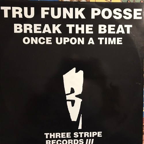 TRU FUNK POSSE🔹break The Beat🔹vinile 12 Mix🔹THREE STRIPE