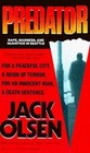 Predator : Rape, Madness and Injustice in Seattle by Jack Olsen (1992, Paperback)