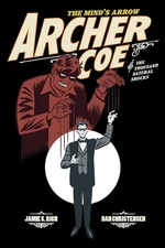 Archer Coe Vol. 1: Archer Coe and the Thousand Natural Shocks (1)