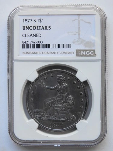 1877-S TRADE DOLLAR NGC UNC DETAIL, CLEANED