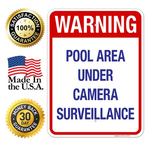 Pool Area Under Camera Surveillance Sign, Pool Sign, - Picture 33 of 71