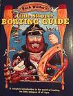 Little Skipper Boating Guide: A Complete Introduction to the World of Boating for Little Skippers of All Ages by Timothy Smith (Hardback, 2001)