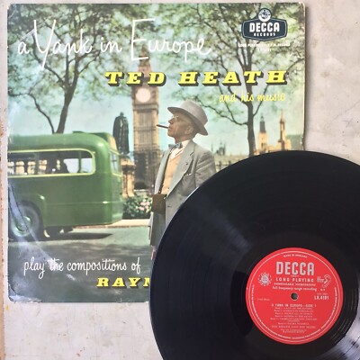 Ted Heath ~ A Yank In Europe (Decca LK 4191) 1957 1st UK Heavy Weight Vinyl