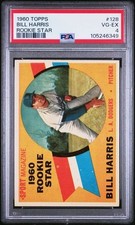 1960 TOPPS #128 BILL HARRIS ROOKIE STAR PSA VG-EX 4