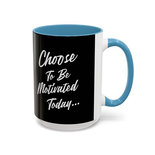 Motivational Coffee Mug Perfect Gift for Mom and Dad Choose to be Motivated - Picture 23 of 29