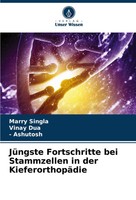 Marry Singla (U. A.) | JüNgste Fortschritte Bei Stammzellen In Der...