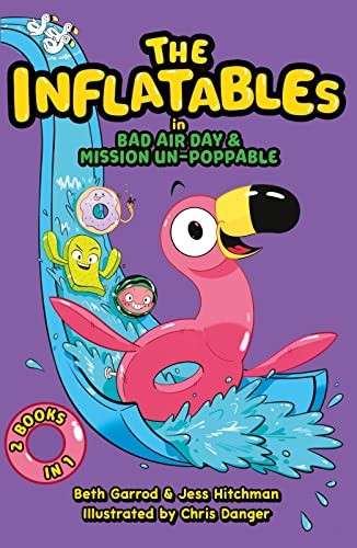 The Inflatables: (Featuring TWO splashtastic stories: Bad Air Day and Mission Un - Picture 1 of 1