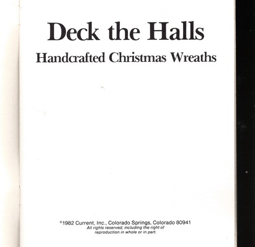 Vintage - Deck the Halls - Handcrafted Christmas Wreaths - 1982 - Picture 3 of 4