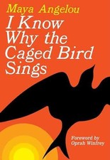 I Know Why the Caged Bird Sings - Paperback, by Angelou Maya - Acceptable