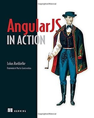 AngularJS in Action Paperback Lukas Ruebbelke