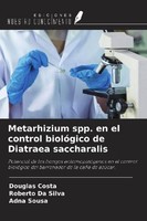 Metarhizium Spp. En El Control BiolóGico De Diatraea Saccharalis Roberto Da Silv