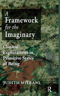 Judith L. Mitrani | A Framework for the Imaginary | Buch | Englisch (2019)