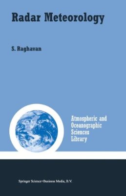 Radar Meteorology (Atmospheric and Oceanographic Sciences Library) paperback NEW