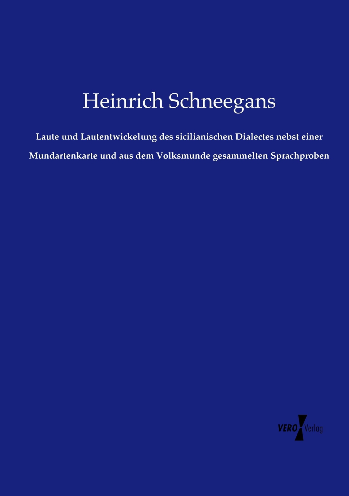 Laute Und Lautentwickelung Des Sicilianischen Dialectes Nebst Einer...