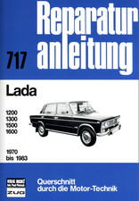 Lada 1200/1300/1500/1600 (1970 bis 1983) Reparaturanleitung Bucheli 717