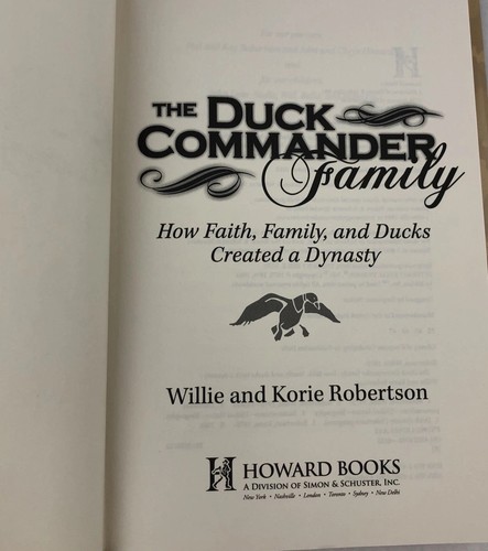 The Duck Commander Family Hardcover Book 1st Edition Faith Family And Ducks - Bild 5 von 17