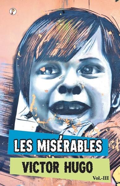 Les Miserables Vol III | Victor Hugo | Taschenbuch | Kartoniert / Broschiert-image