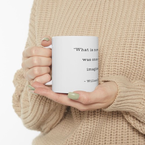William Blake Quote Mug Now Proved Once Imagined Crmic White Coffee Cup 11z Gift - Picture 6 of 6