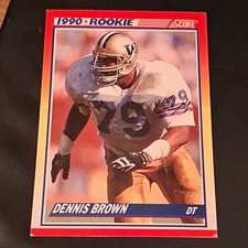 1990 Score - Rookie Dennis Brown #640 San Francisco 49ers NFL Football Card. rookie card picture