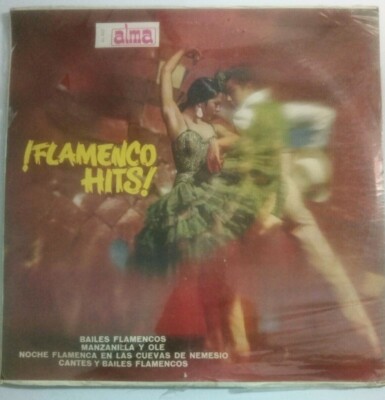 Flamenco Hits Bailes Cuevas de Nemesio ALMA AL-822  SELLADO SEALED LP#1644