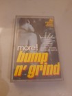 More Bump N' Grind Cassette Tape