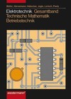 Elektrotechnik. Gesamtband Technische Mathematik, Energieelektronik, Industrieelektronik von Heinrich Hübscher, Ernst Hörnemann und Wolfgang Müller (1990, Taschenbuch)