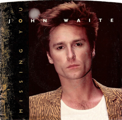 John Waite - Missing You - EMI America - B-8212 - 7
