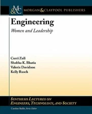 Engineering: Women and Leadership (Synthesis Lectures on Engineers, Technology, 